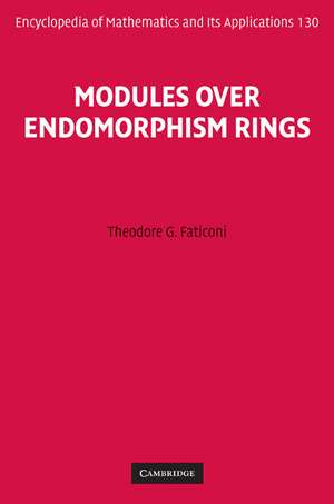 Modules over Endomorphism Rings de Theodore G. Faticoni