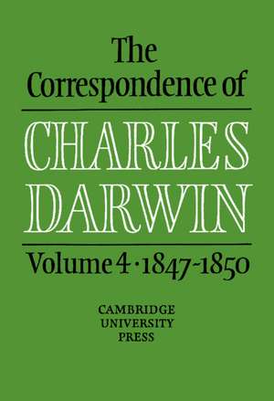 The Correspondence of Charles Darwin: Volume 4, 1847–1850 de Charles Darwin