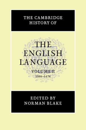 The Cambridge History of the English Language de Norman Blake