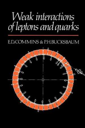 Weak Interactions de Eugene D. Commins