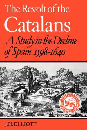 The Revolt of the Catalans de J. H. Elliott