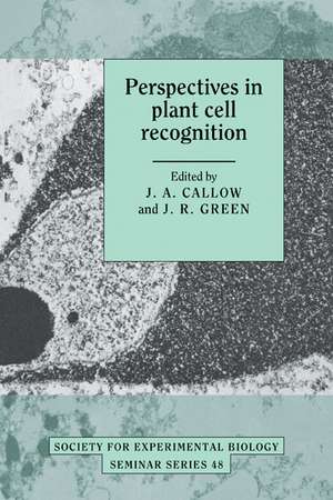 Perspectives in Plant Cell Recognition de J. A. Callow