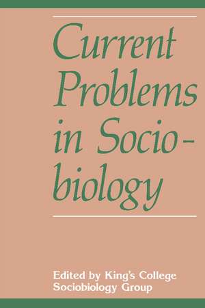Current Problems in Sociobiology de King's College Sociobiology Group