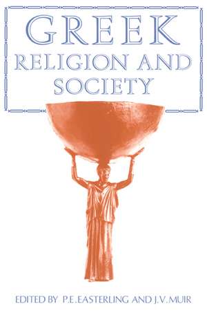 Greek Religion and Society de P. E. Easterling