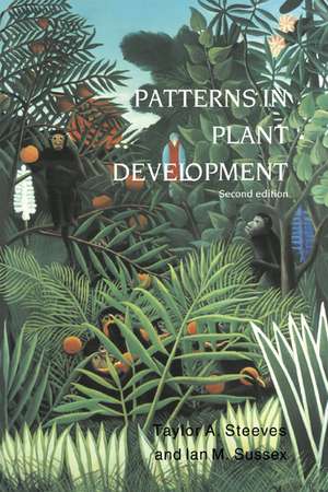 Patterns in Plant Development de Taylor A. Steeves