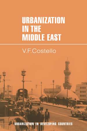 Urbanization in the Middle East de V. F. Costello