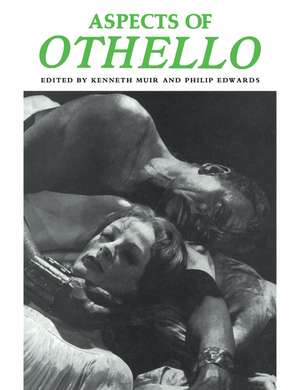 Aspects of Othello de Kenneth Muir