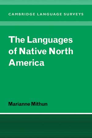 The Languages of Native North America de Marianne Mithun