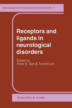 Receptors and Ligands in Neurological Disorders de Amar K. Sen