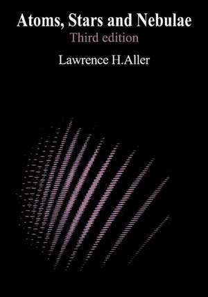 Atoms, Stars, and Nebulae de Lawrence H. Aller