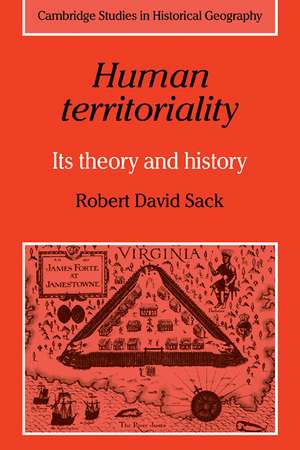 Human Territoriality: Its Theory and History de Robert David Sack