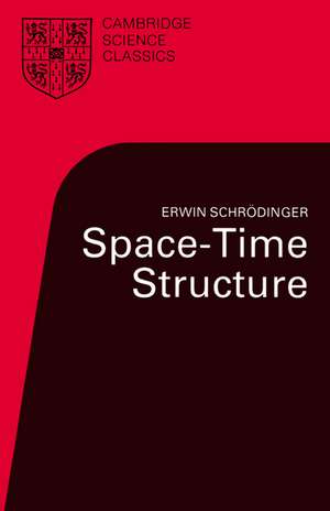 Space-Time Structure de Erwin Schrödinger