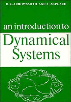 An Introduction to Dynamical Systems de D. K. Arrowsmith