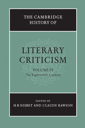 The Cambridge History of Literary Criticism: Volume 4, The Eighteenth Century de H. B. Nisbet