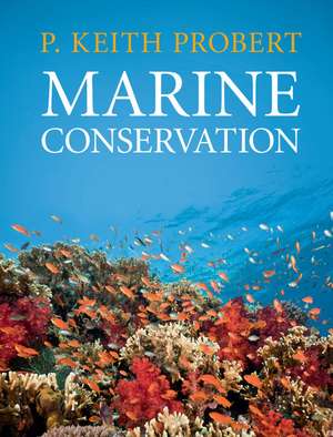 Marine Conservation de P. Keith Probert