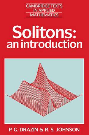 Solitons: An Introduction de P. G. Drazin