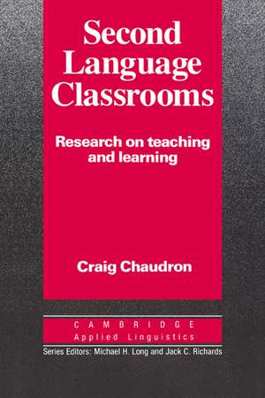 Second Language Classrooms: Research on Teaching and Learning de Craig Chaudron