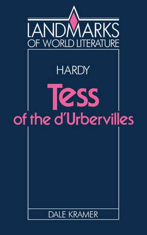 Hardy: Tess of the D'Urbervilles de Dale Kramer