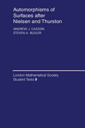 Automorphisms of Surfaces after Nielsen and Thurston de Andrew J. Casson