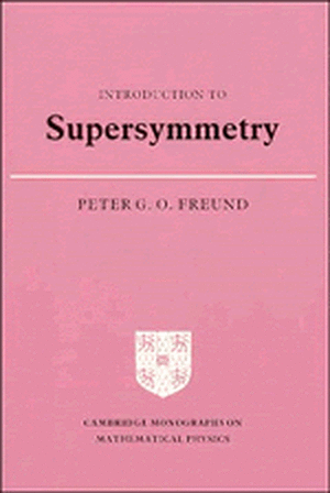 Introduction to Supersymmetry de Peter G. O. Freund