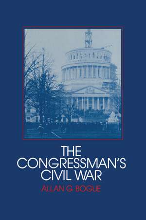 The Congressman's Civil War de Allan G. Bogue