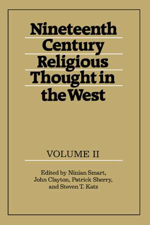 Nineteenth-Century Religious Thought in the West: Volume 2 de Ninian Smart