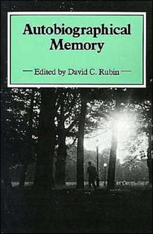 Autobiographical Memory de David C. Rubin