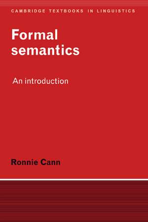 Formal Semantics: An Introduction de Ronnie Cann