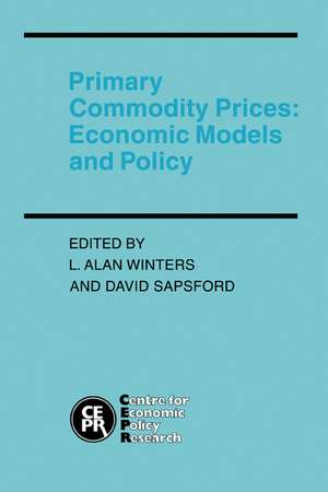 Primary Commodity Prices: Economic Models and Policy de L. Alan Winters