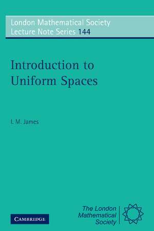 Introduction to Uniform Spaces de I. M. James