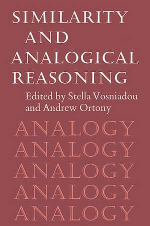 Similarity and Analogical Reasoning de Stella Vosniadou