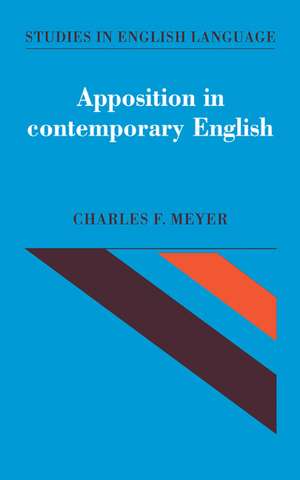 Apposition in Contemporary English de Charles F. Meyer