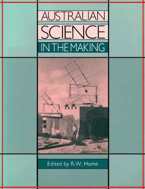 Australian Science in the Making de Roderick Weir Home