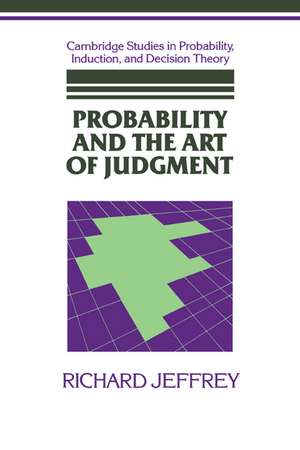 Probability and the Art of Judgment de Richard Jeffrey