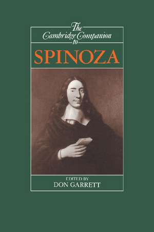 The Cambridge Companion to Spinoza de Don Garrett