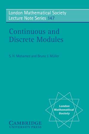 Continuous and Discrete Modules de Saad H. Mohamed