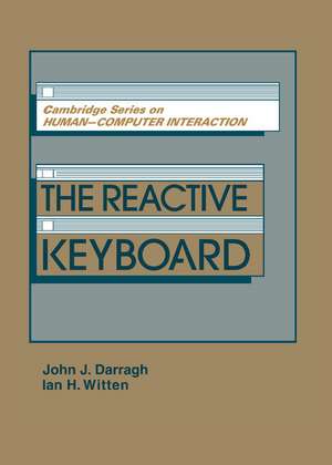 The Reactive Keyboard de John J. Darragh