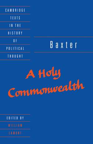 Baxter: A Holy Commonwealth de Richard Baxter