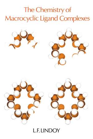 The Chemistry of Macrocyclic Ligand Complexes de L. F. Lindoy