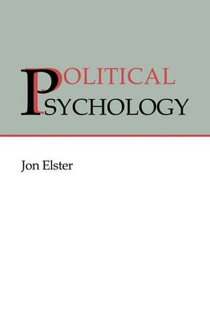 Political Psychology de Jon Elster