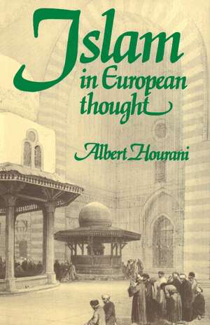 Islam in European Thought de Albert Hourani