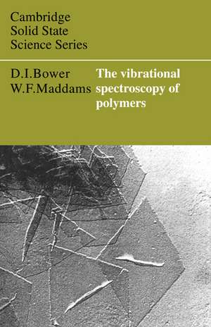 The Vibrational Spectroscopy of Polymers de D. I. Bower