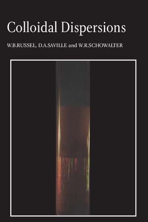 Colloidal Dispersions de W. B. Russel