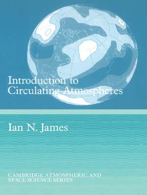 Introduction to Circulating Atmospheres de I. N. James