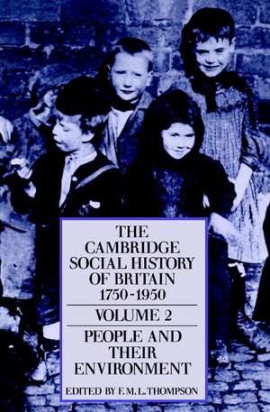 The Cambridge Social History of Britain, 1750–1950 de F. M. L. Thompson