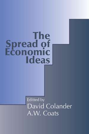 The Spread of Economic Ideas de David C. Colander