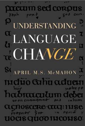 Understanding Language Change de April M. S. McMahon