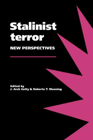 Stalinist Terror: New Perspectives de John Arch Getty