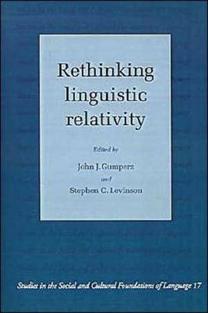 Rethinking Linguistic Relativity de John J. Gumperz