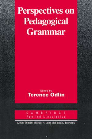 Perspectives on Pedagogical Grammar de Terence Odlin